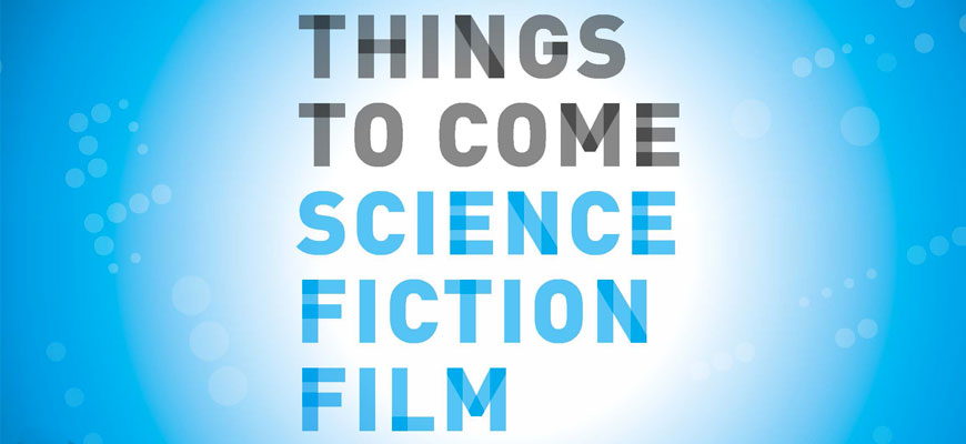 Opening of the exhibition Things to Come : Science Fiction Film at Berlin Deutsche Kinemathek
